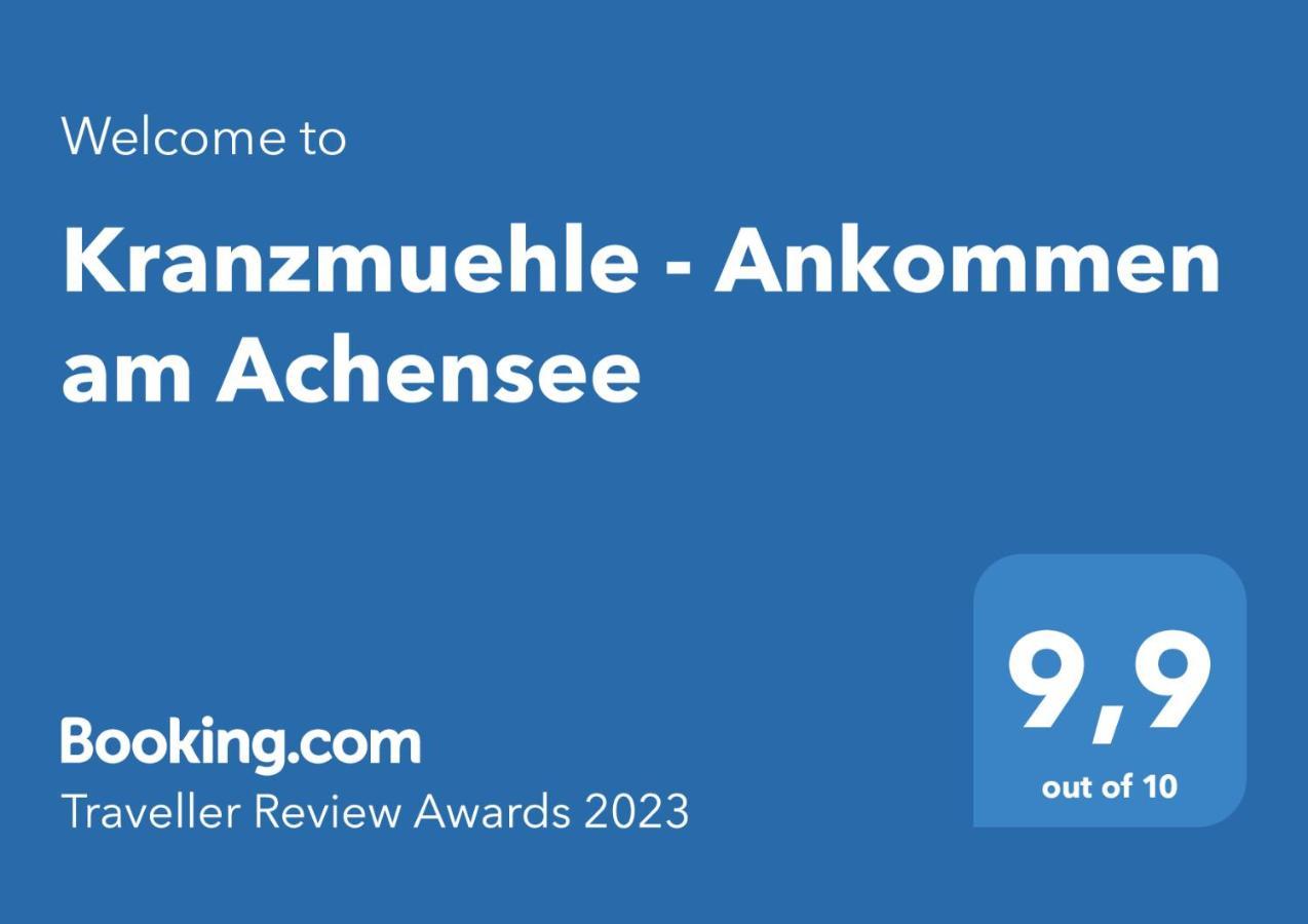 Kranzmuehle - Ankommen Am Achensee อาเคนเคียร์ค ภายนอก รูปภาพ